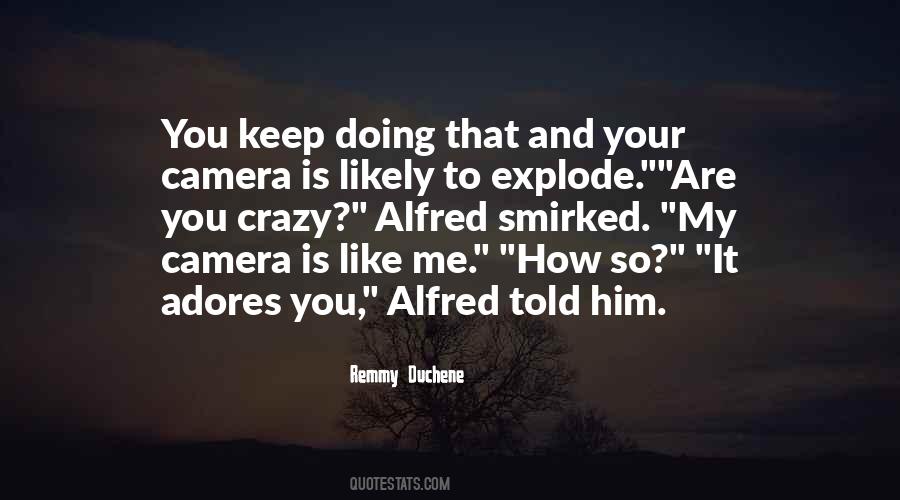 My Love For Photography Quotes #562389