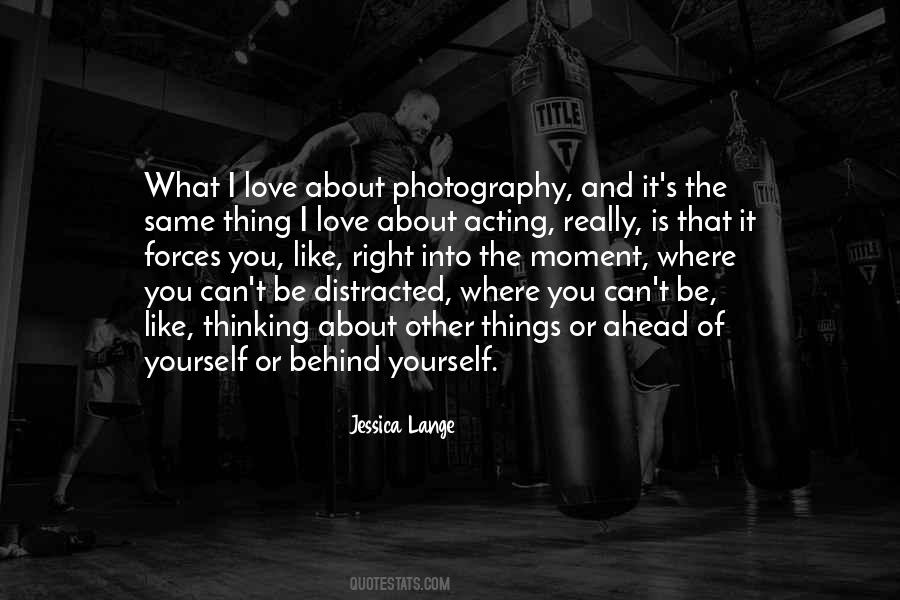 My Love For Photography Quotes #77765