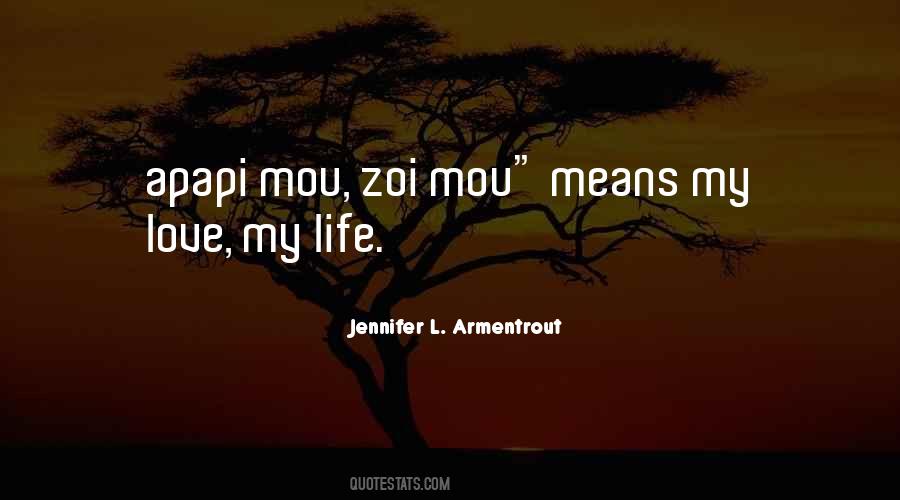 My Love My Quotes #1513833