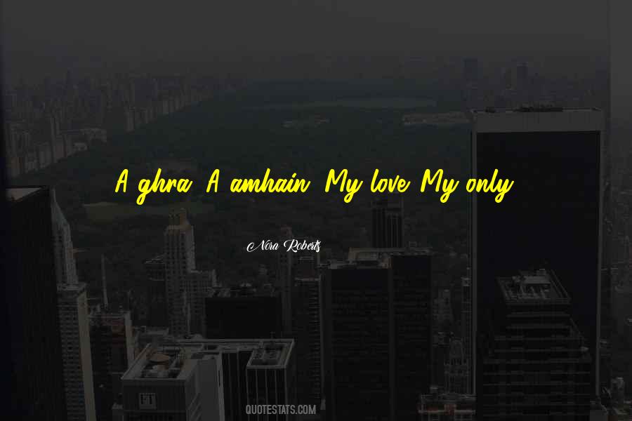 My Love My Quotes #241488