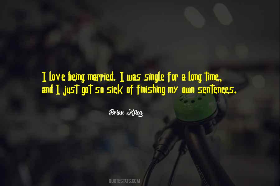 My Love Sick Quotes #1171362