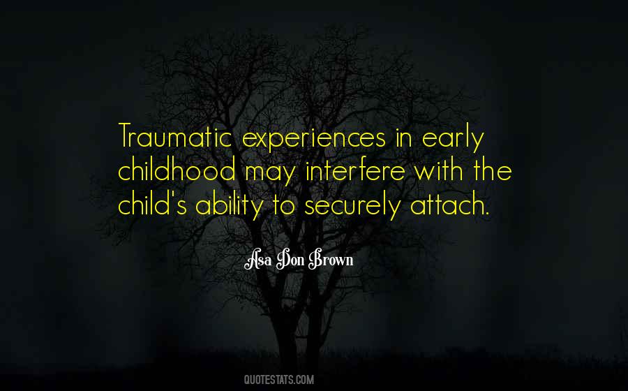 Quotes About Child Trauma #1838460