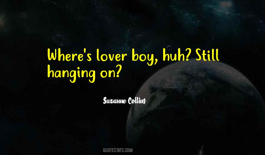 My Lover Boy Quotes #1076656