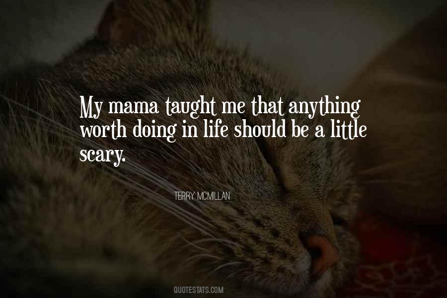 My Mama Quotes #1479865