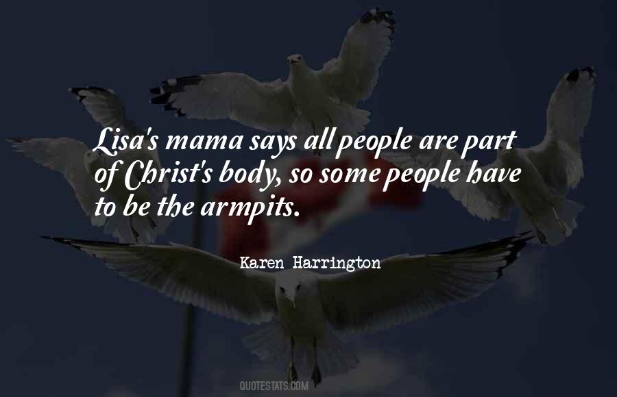 My Mama Says Quotes #289458