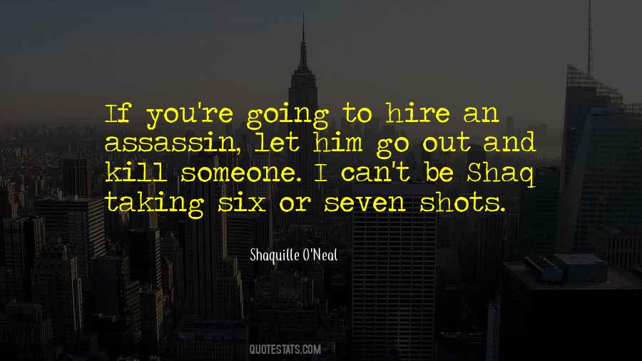 Quotes About Taking Shots #806871