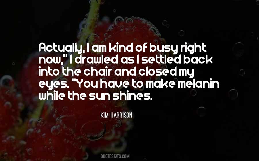 My Melanin Quotes #1406169