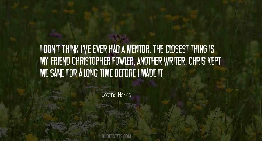My Mentor My Friend Quotes #1710760