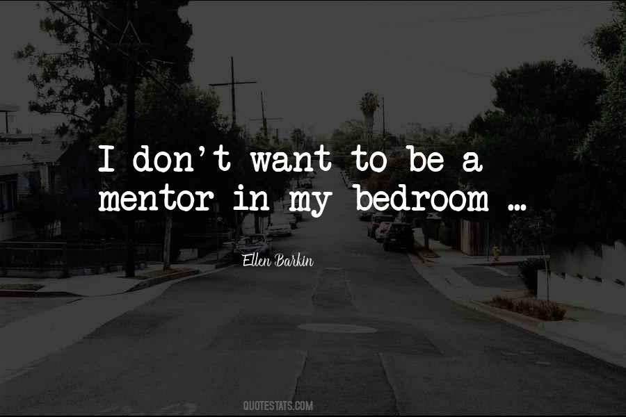 My Mentor Quotes #634935