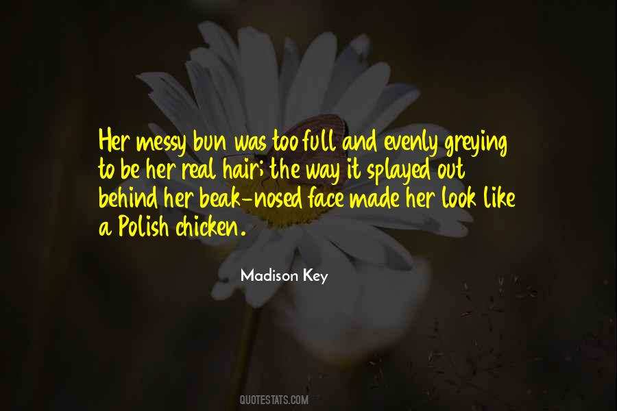 My Messy Hair Quotes #1158409