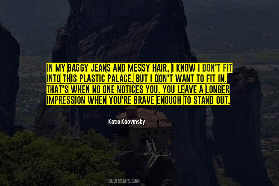 My Messy Hair Quotes #1296095