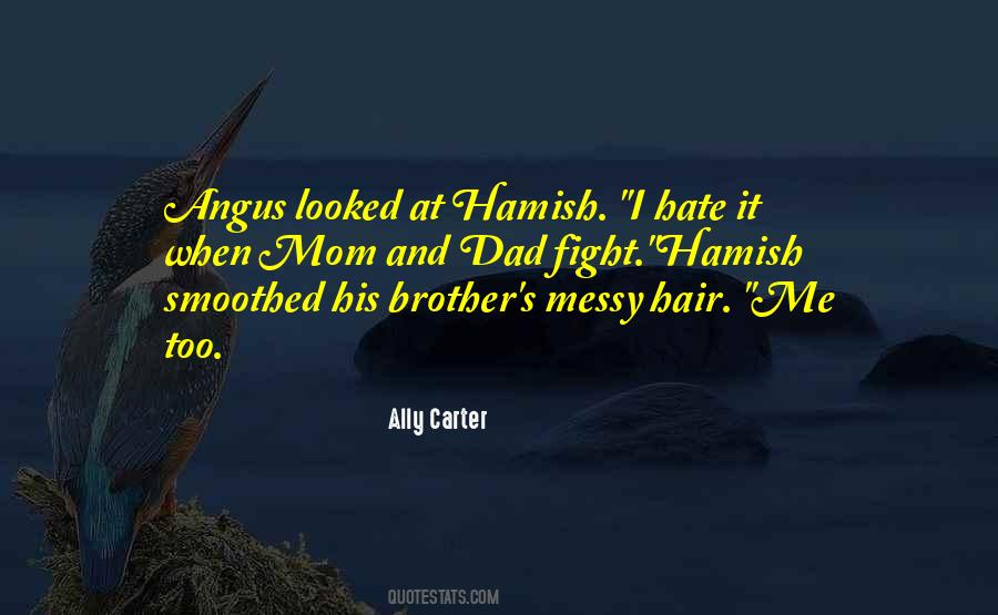 My Messy Hair Quotes #203739