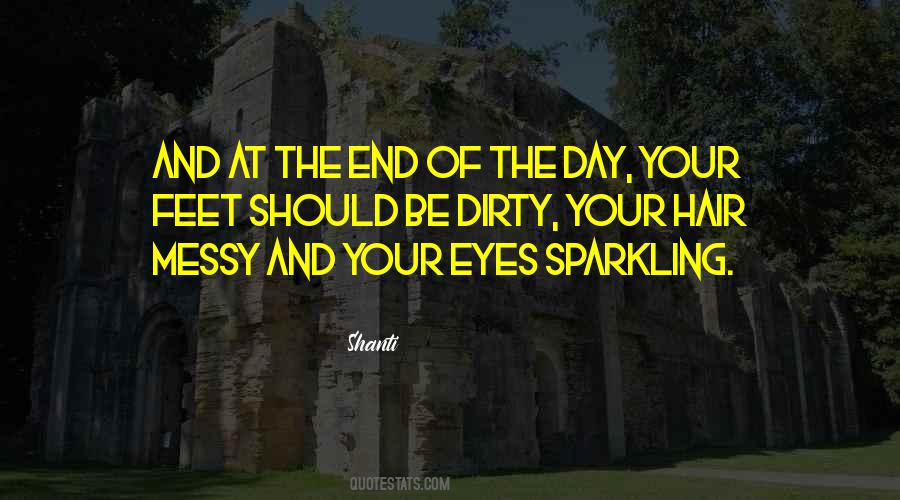 My Messy Hair Quotes #297591
