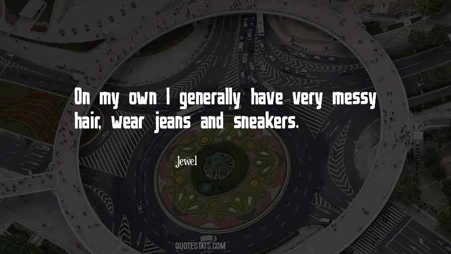 My Messy Hair Quotes #372268