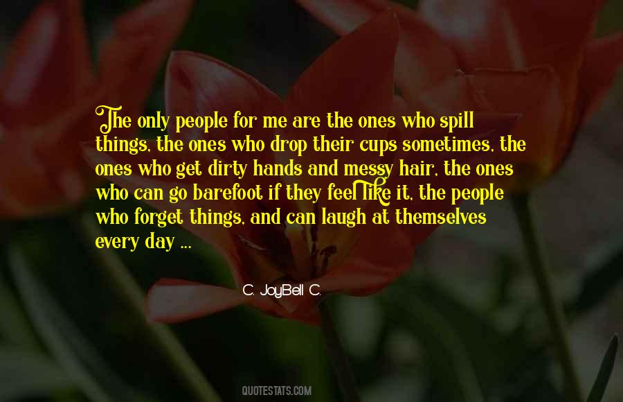 My Messy Hair Quotes #503791