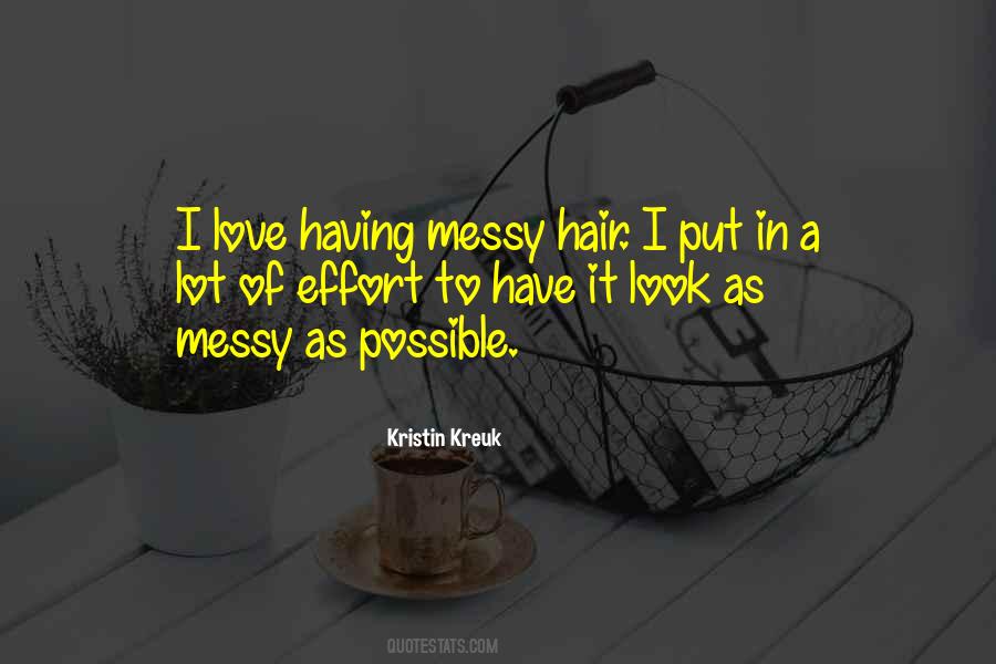 My Messy Hair Quotes #883561
