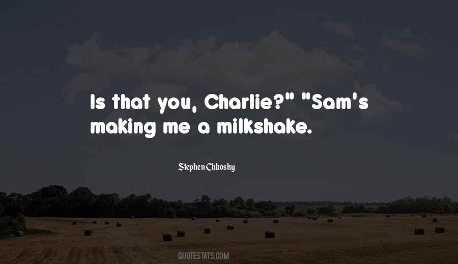 My Milkshake Quotes #821080
