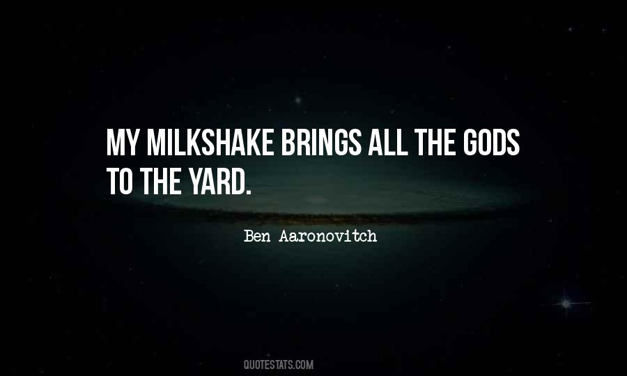My Milkshake Quotes #95424
