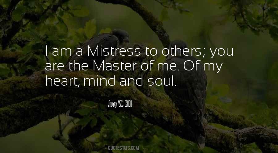 My Mind And Heart Quotes #368657