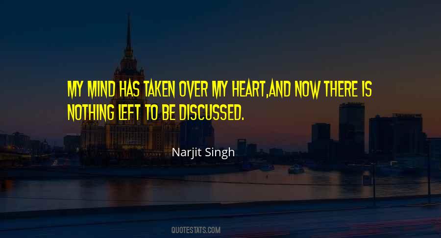 My Mind And Heart Quotes #94266