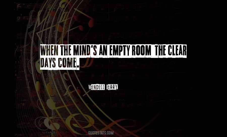 My Mind Is Clear Quotes #134540