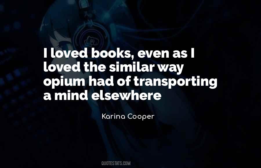 My Mind Is Elsewhere Quotes #1079145