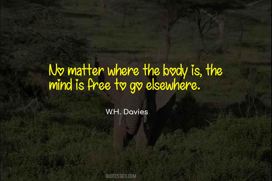 My Mind Is Elsewhere Quotes #958244