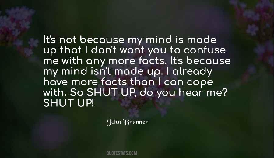 My Mind Is Quotes #1435422