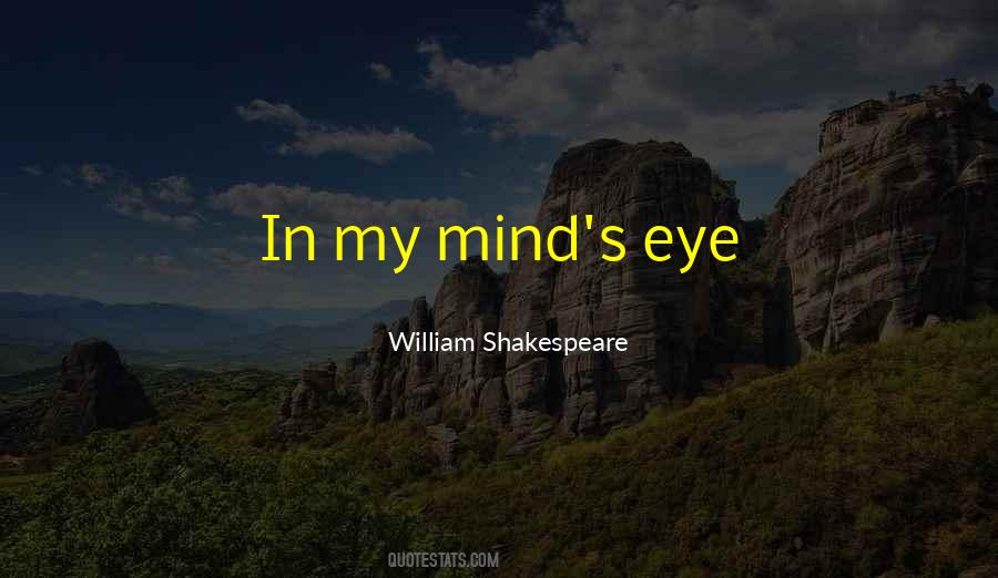 My Mind's Eye Quotes #383891