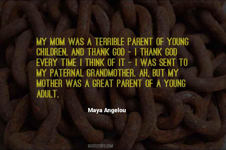 My Mom Is My God Quotes #794909