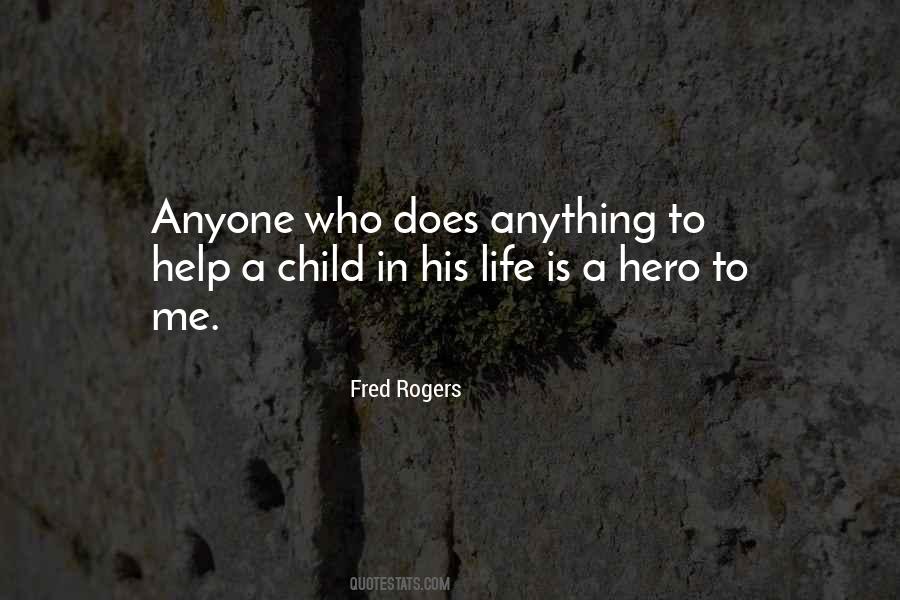 Quotes About Child Heroes #1429616