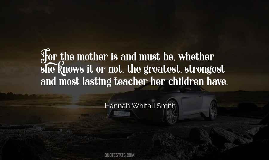 My Mom Is My Teacher Quotes #1625914