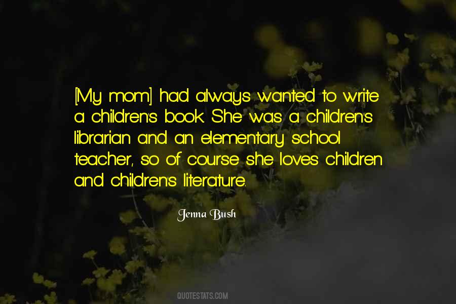 My Mom Is My Teacher Quotes #969977