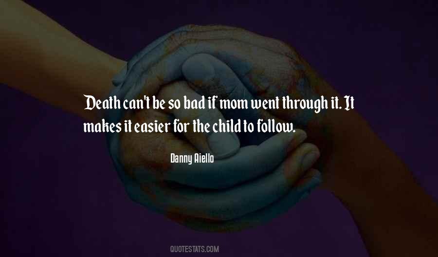 My Mom's Death Quotes #217258