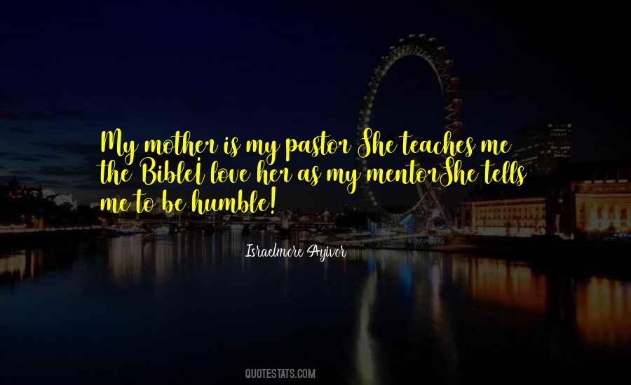 My Mother Is My Quotes #556643