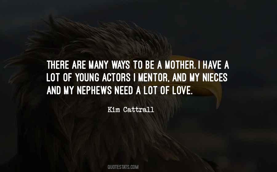 My Mother My Mentor Quotes #1396568