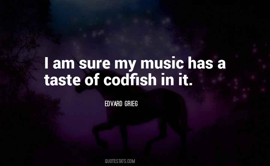 My Music Taste Quotes #153009