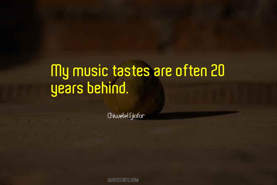 My Music Taste Quotes #893518