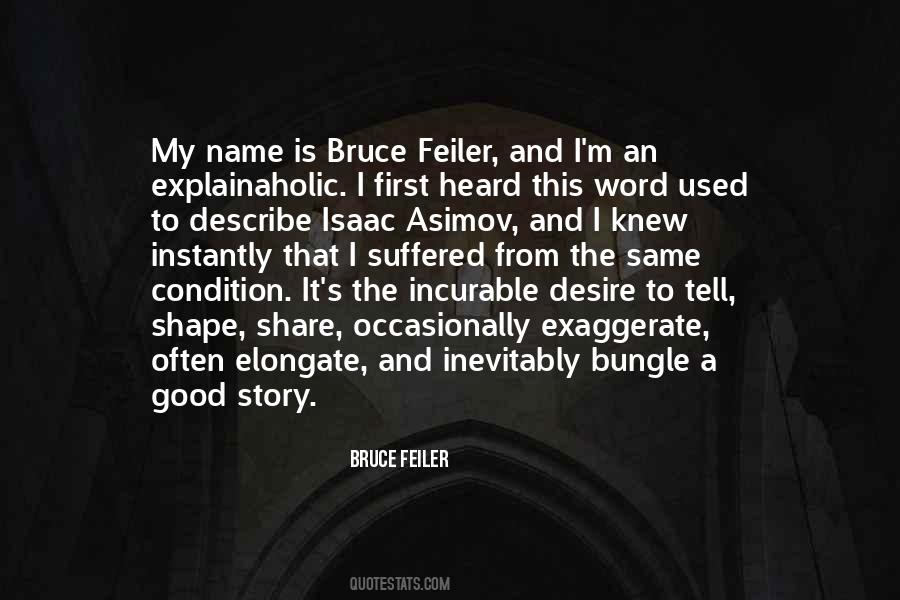 My Name Is Bruce Quotes #410362