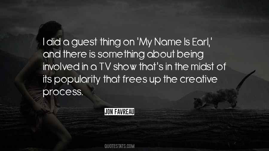 My Name Is Earl Quotes #751445