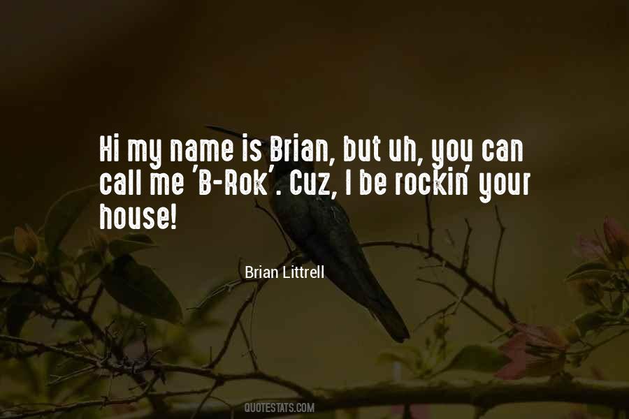 My Name Is Quotes #1247125