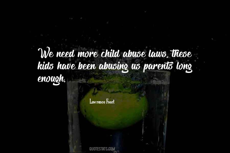 Quotes About Child Abuse #1271115