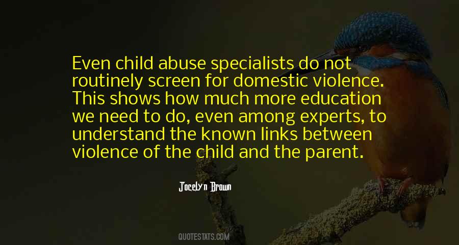 Quotes About Child Abuse #1314916