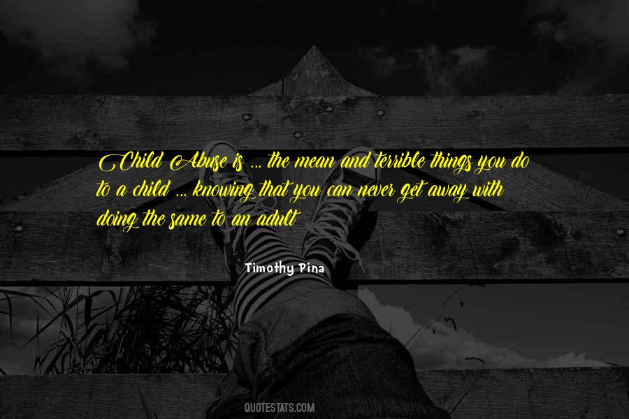 Quotes About Child Abuse #1645284