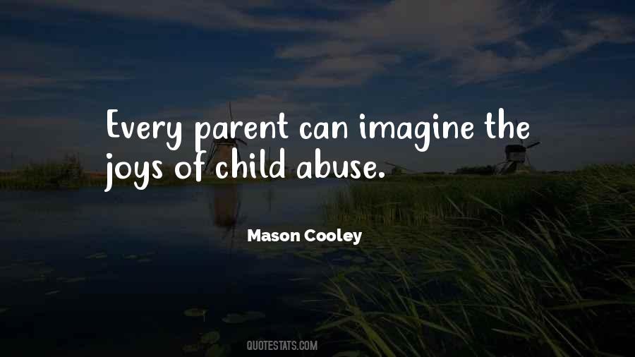 Quotes About Child Abuse #317695