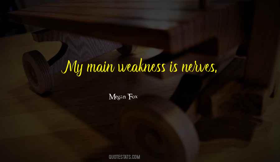 My Nerves Quotes #50652