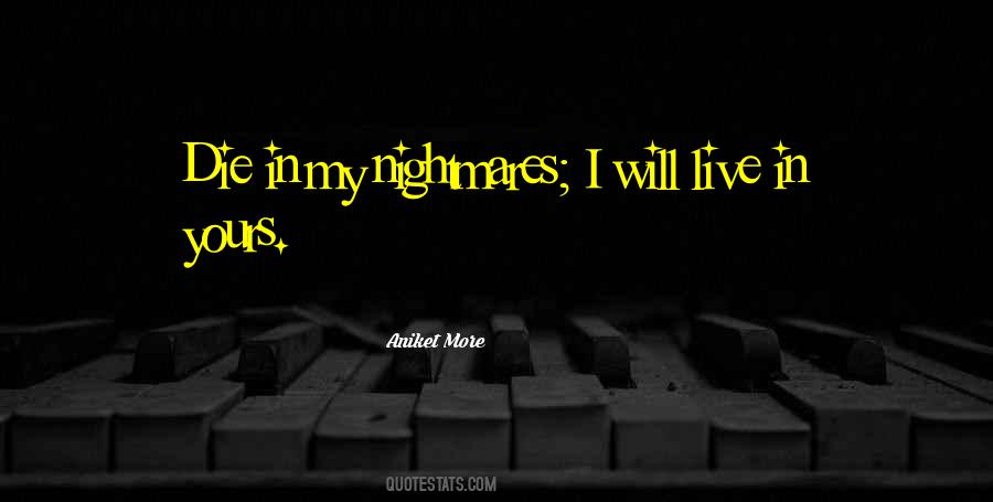 My Nightmares Quotes #1639673