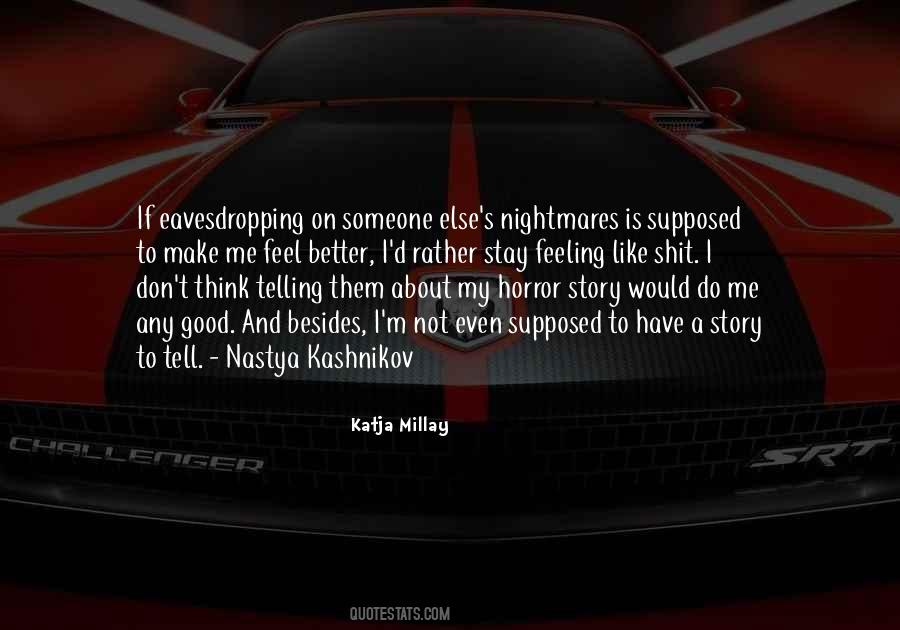 My Nightmares Quotes #421114