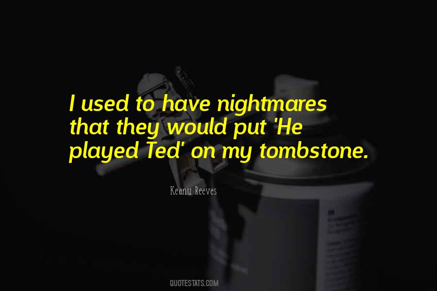 My Nightmares Quotes #76541