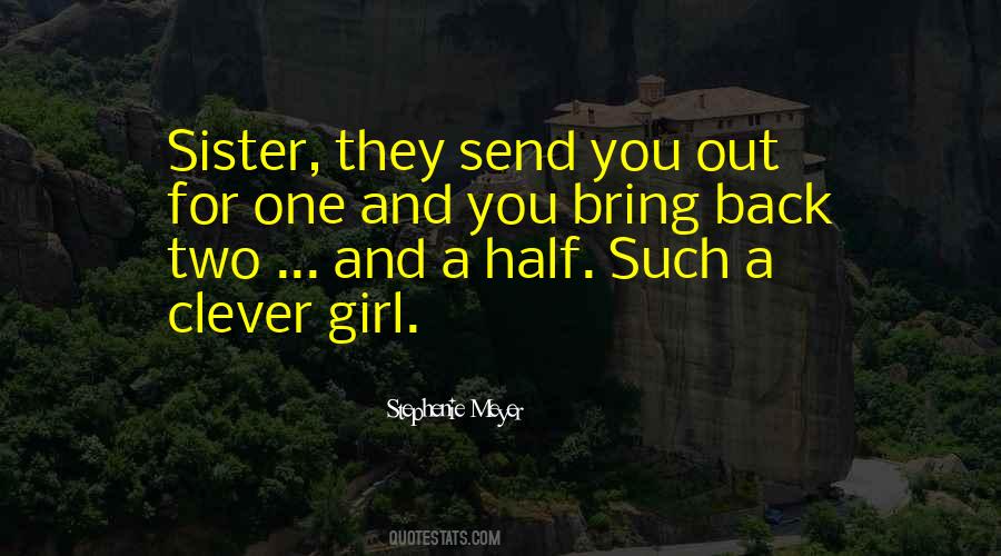 My Other Half Sister Quotes #1514730